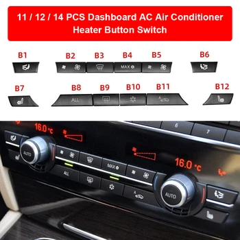 11/12/14PCS tabloul de Bord Aer Conditionat AC Butoane Comutator Încălzitor de Acoperire Pentru BMW 5 6 7 Series F10 F06 F12 F01 F02 F15 F16 X5 X6