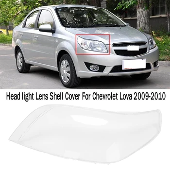 Mașina Din Față Faruri Cap Lumina Lămpii Obiectiv Shell Înlocuirea Capacului Pentru Chevrolet Lova 2009-2011