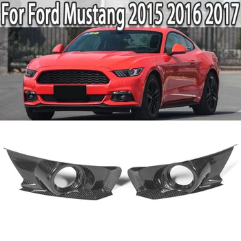 Noua Bara De Protectie Fata Lumina De Ceață Acoperă Capace Pentru Ford Mustang Coupe Cabrio Cu 2 Usi 2015-2017 Lampa De Ceață Garnitura Capac Din Fibra De Carbon