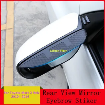 Pentru Toyota Mark X Judit 2011-2016 Fibra De Carbon Partea Din Spate Oglinda Retrovizoare Parasolar Acopere Stick Trim Scut Spranceana Ploaie/Soare Accesorii